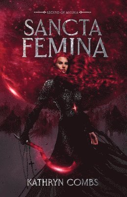 Kathryn Combs - Sancta Femina, Häftad
