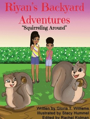 Gloria T Williams - Riyan's Backyard Adventures, Inbunden