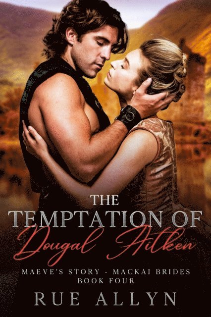 Rue Allyn - Temptation of Dougal Aitken, E-bok