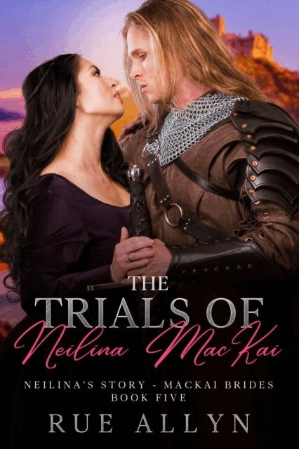 Rue Allyn - Trials of Neilina MacKai, E-bok