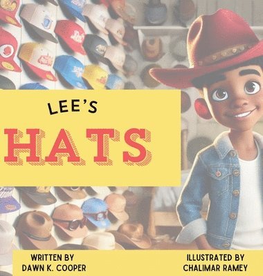 Dawn K Cooper - Lee's Hats, Inbunden