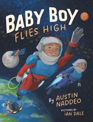 Austin Naddeo - Baby Boy Flies High, Inbunden. Tillgänglighet: Lägg i varukorg