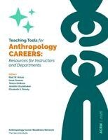 Riall Nolan, Elizabeth Briody, Irene Greene - Teaching Tools for Anthropology Careers, Häftad