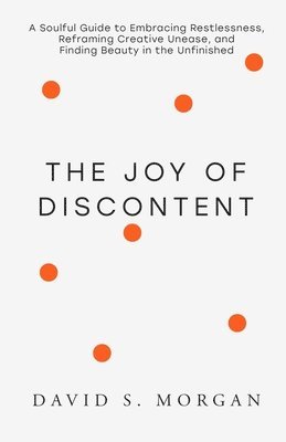 Joy of Discontent