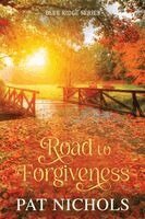 Pat Nichols - Road to Forgiveness, Häftad