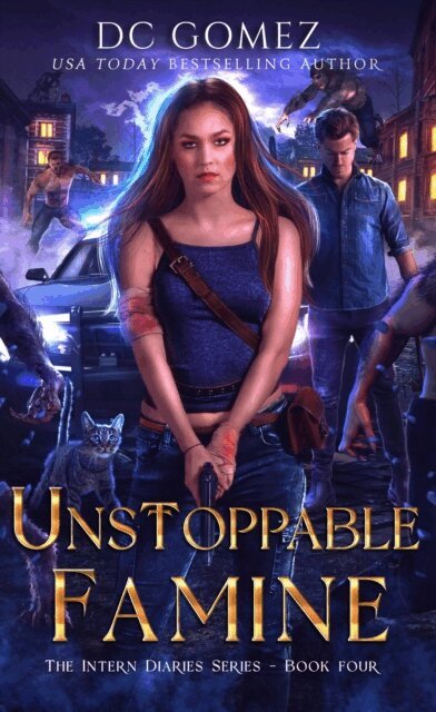 D. C. Gomez - Unstoppable Famine, E-bok