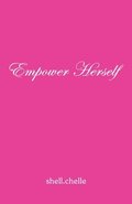 Empower Herself
