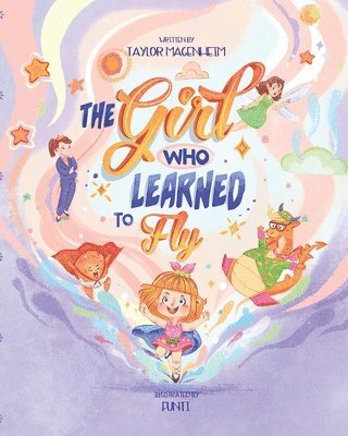 Taylor Magenheim - Girl Who Learned to Fly, Häftad. Tillgänglighet: Lägg i varukorg