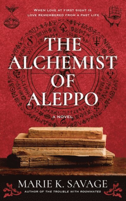 Marie Savage - Alchemist of Aleppo, E-bok