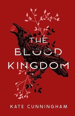 Kate Cunningham - Blood Kingdom, Häftad. Tillgänglighet: Lägg i varukorg