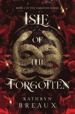 Kathryn Breaux - Isle of the Forgotten, Häftad