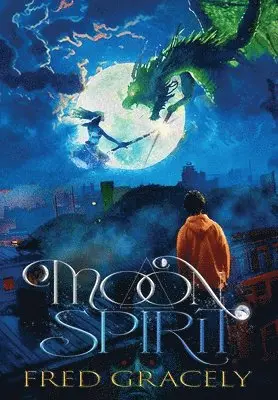 Fred Gracely, Chandi Lyn, Margaret Ruttledge - Moon Spirit, Inbunden. Tillgänglighet: Lägg i varukorg