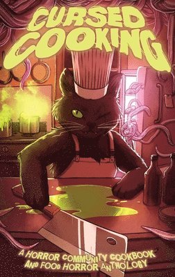 A C Bauer - Cursed Cooking, Inbunden