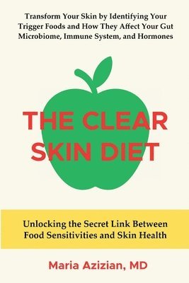 Maria Azizian - Clear Skin Diet, Häftad