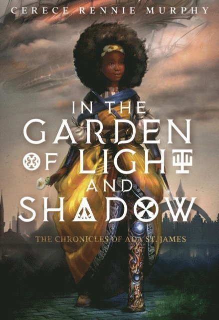 Cerece Rennie Murphy - In The Garden of Light and Shadow: The Chronicles of Ada St. James, E-bok