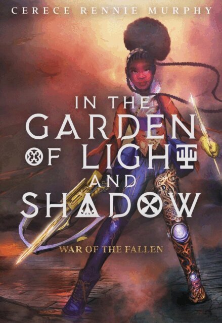 Cerece Rennie Murphy - In The Garden of Light and Shadow: War of the Fallen, E-bok