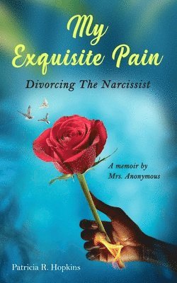 Patricia Hopkins - My Exquisite Pain, Häftad