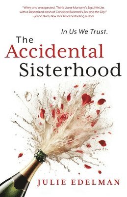 Julie Edelman - Accidental Sisterhood, Häftad. Tillgänglighet: Lägg i varukorg