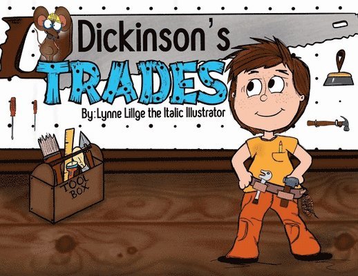 Lynne Lillge - Dickinson's Trades, Häftad. Tillgänglighet: Lägg i varukorg