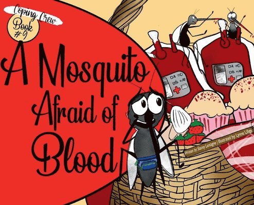 Stacey Lantagne - Mosquito Afraid of Blood, Inbunden. Tillgänglighet: Lägg i varukorg