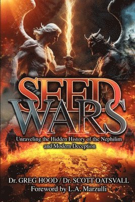 Scott Oatsvall, Greg Hood - Seed Wars, Häftad