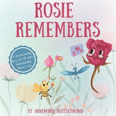 Annemarie Deutschmann - Rosie Remembers, Häftad. Tillgänglighet: Lägg i varukorg