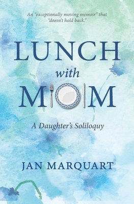 Jan Marquart - Lunch with Mom, Häftad. Tillgänglighet: Lägg i varukorg