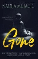 Nadija Mujagic - Gone, Häftad. Tillgänglighet: Lägg i varukorg