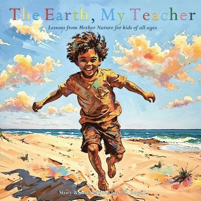 R S Royall - Earth, My Teacher, Häftad