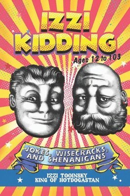 Izzi Tooinsky, R S Royall - Izzi Kidding, Häftad