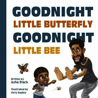 Asha Black - Goodnight Little Butterfly, Goodnight Little Bee, Häftad. Tillgänglighet: Lägg i varukorg