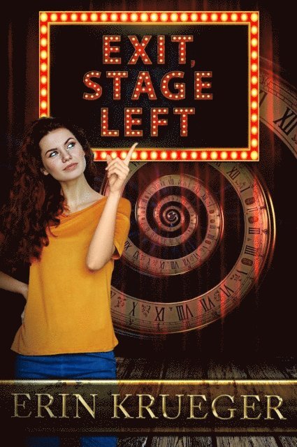 Erin Krueger - Exit, Stage Left, E-bok