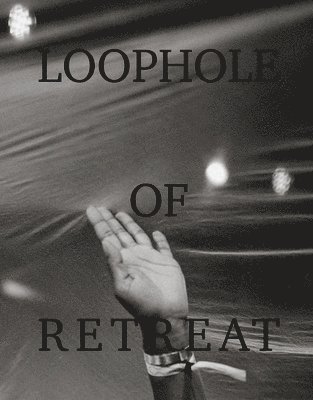 Loophole of Retreat, Häftad