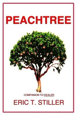 Eric T Stiller - Peachtree, Häftad