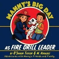 D'Shaun Taylor, M Heraldez - Manny's Big Day as Fire Drill Leader, Häftad. Tillgänglighet: Lägg i varukorg