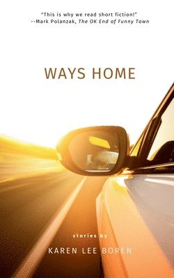 Karen Lee Boren - Ways Home, Häftad