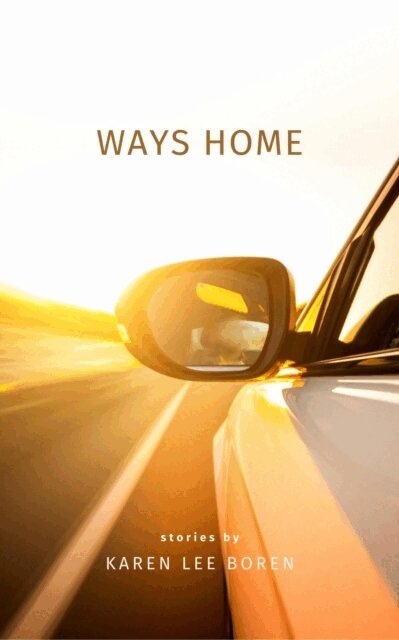 Karen Lee Boren - Ways Home, E-bok