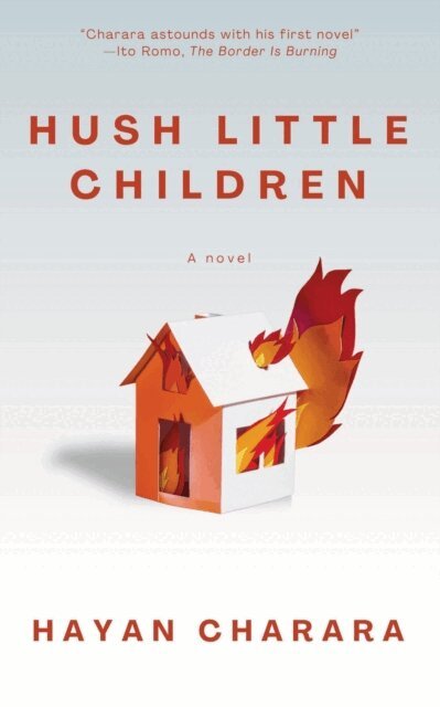 Hayan Charara - Hush Little Children, E-bok