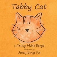 Tracy Moble Benge - Story of Tabby Cat, Häftad
