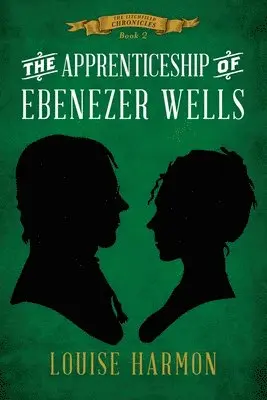Louise Harmon - Apprenticeship of Ebenezer Wells, Häftad. Tillgänglighet: Lägg i varukorg