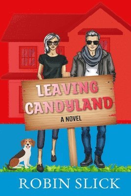 Robin Slick - Leaving Candyland, Häftad