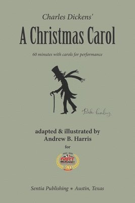 Andrew B Harris - Charles Dickens' a Christmas Carol, 60 Minutes with Carols for Performance, Häftad