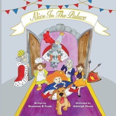 Roseanne Baxter Frank - Alice in the Palace, Häftad. Tillgänglighet: Lägg i varukorg