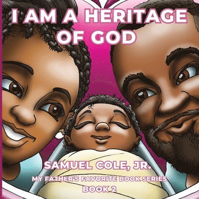 Samuel Cole Jr - I Am A Heritage Of God, Häftad
