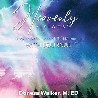 Donesa Walker - Heavenly Visions, Häftad. Tillgänglighet: Lägg i varukorg