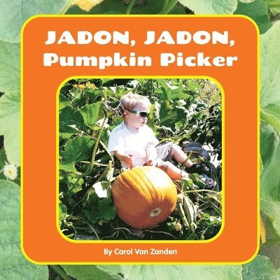 Jadon, Jadon, Pumpkin Picker