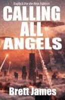 Brett Baughman - Calling All Angels ("For the Boys" Explicit Edition), Häftad