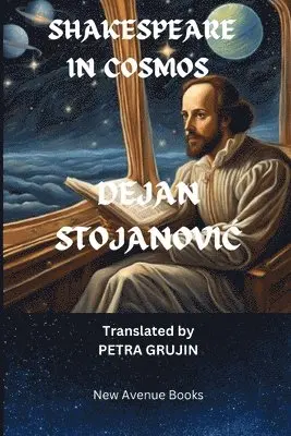Dejan Stojanovic - Shakespeare in Cosmos, Häftad. Tillgänglighet: Lägg i varukorg