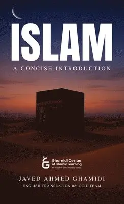 Javed Ahmed Ghamidi - Islam - A Concise Introduction, Inbunden. Tillgänglighet: Lägg i varukorg