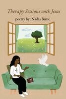 Nadia Burse - Therapy Sessions With Jesus, Häftad